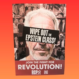 Poster: Wipe Out the Epstein Class!